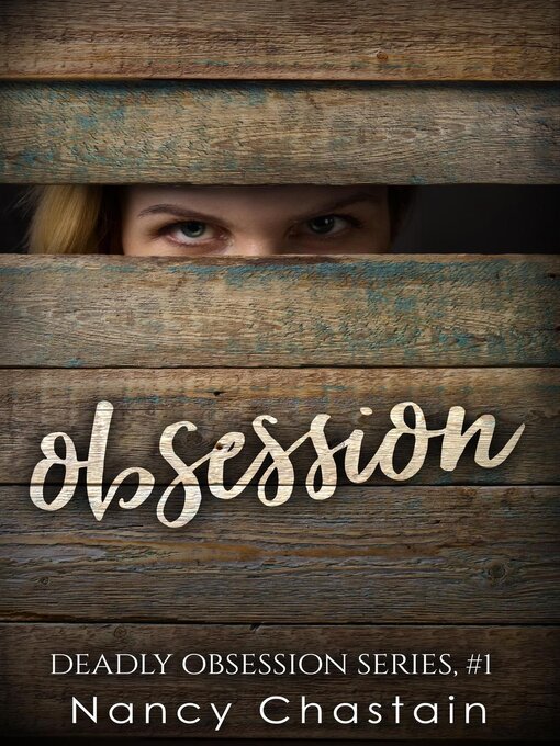 Title details for Obsession by Nancy Chastain - Available